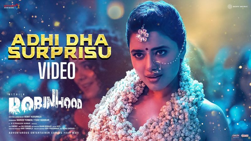 Adhi Dha Surprisu Video | Robinhood | Nithiin, Sreeleela, Ketika Sharma, Venky Kudumula, GV Prakash