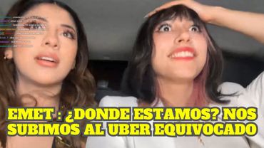 EMETSUKI SE SUBE AL UBER EQUIVOCADO Y TERMINA EN OTRO LADO