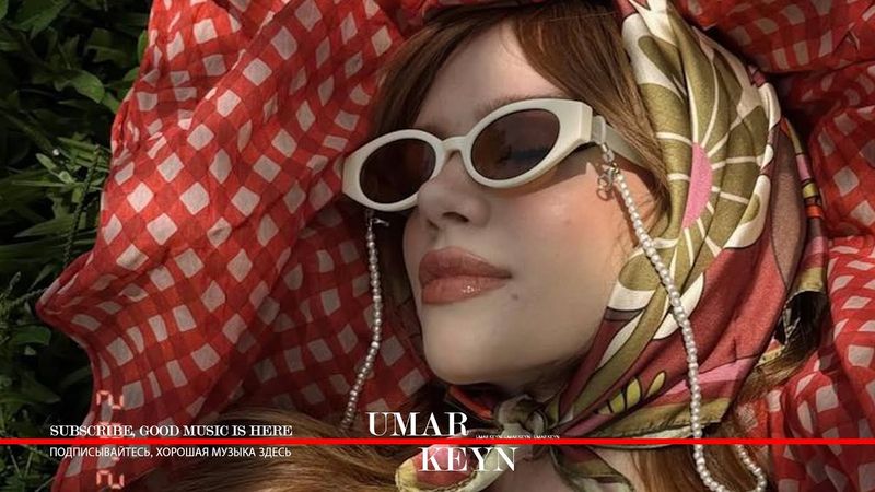 UMAR KEYN - Best Top 10 Music Mix | Relaxing Songs, Retro and Disco Musics 2025 | New Popular Mix