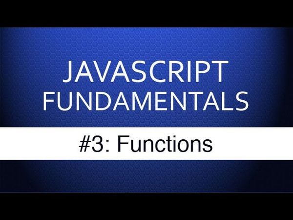 Javascript Tutorial For Beginners - #3 Javascript Functions Tutorial