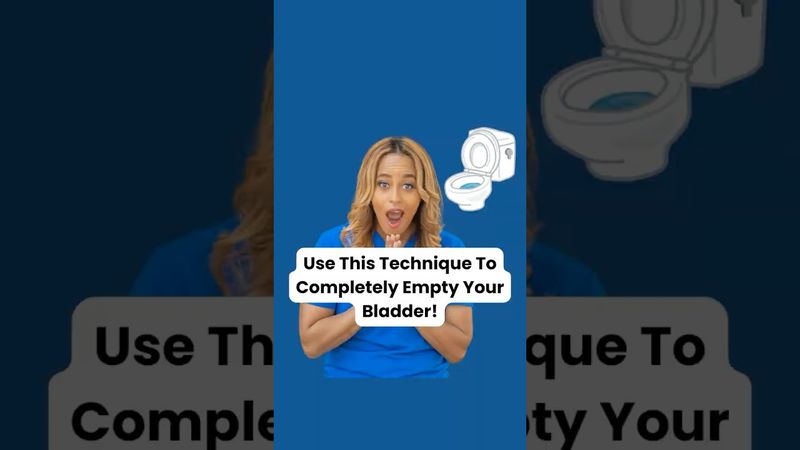 Use This Technique To Empty Your Bladder!
