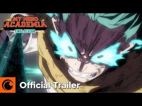 My Hero Academia FINAL SEASON | Official Trailer | Crunchyroll
