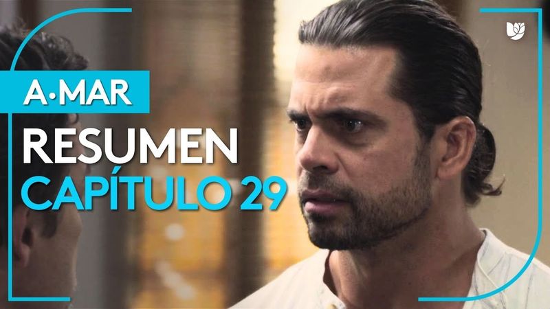 A.Mar | Capítulo 29 - Resumen