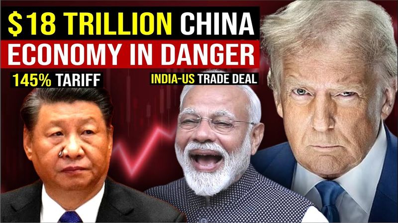 China $18 Trillion Economy in Crisis : Why India's Future is Bright ? | US tariff | US vs China