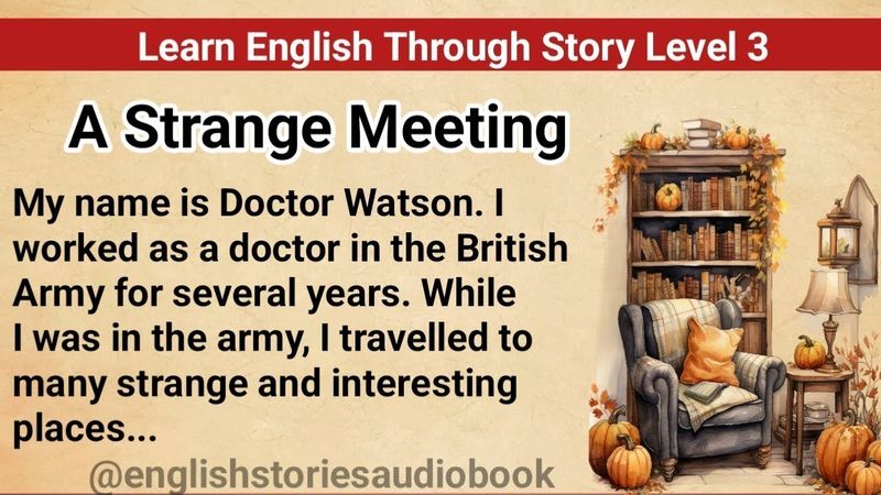 Learn English Through Story Level 3 || Graded Reader || English Story || A Strange Greeting | Part 1