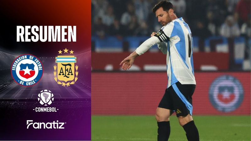 Chile vs Argentina 0-1 | Resumen Extendido y Mejores Jugadas | Eliminatorias Mundial 2026