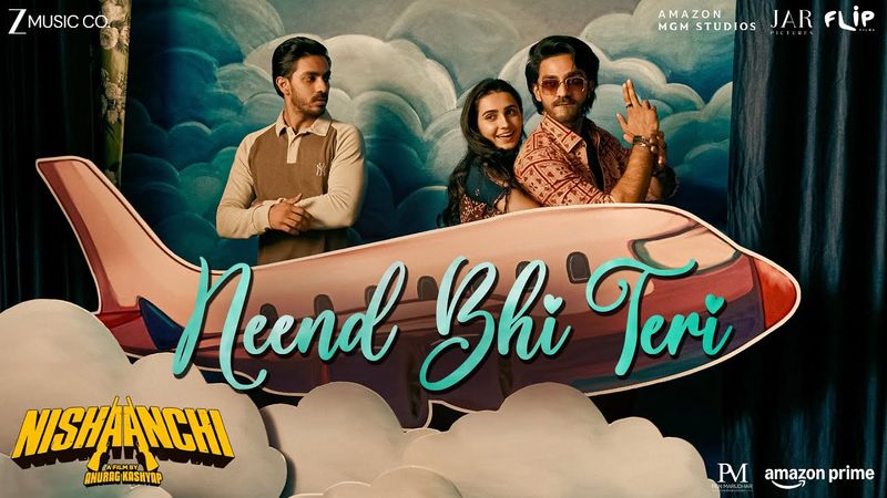 Neend Bhi Teri - Nishaanchi | Aaishvary Thackeray & Vedika Pinto | Manan Bhardwaj