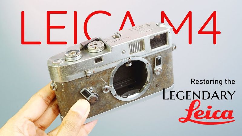 Resurrection of a Dead Legend: Leica M4 Complete Restoration