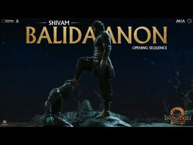 Shivam (Balidaanon) | Opening sequence | Baahubali 2 - The Conclusion | S.S.Rajamouli