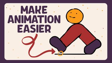 Animate Better without Working Harder