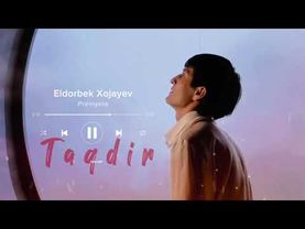 Eldorbek Xoʻjayev Premyera Taqdir