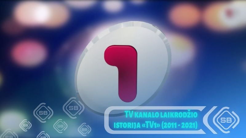 🇱🇹 TV kanalo laikrodžio istorija «TV1» (2011 - 2021)