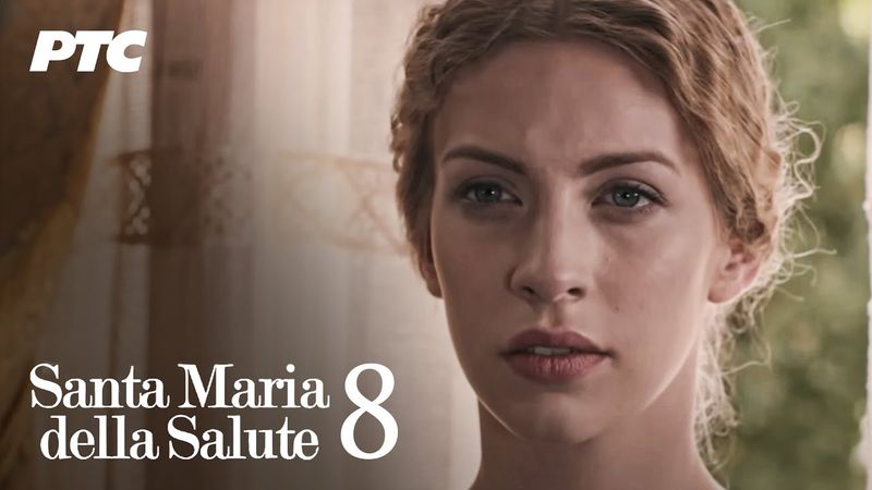 Santa Maria della Salute | Epizoda 8 (domaća serija)