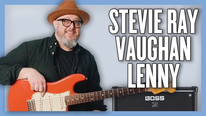 Learn Stevie Ray Vaughan Lenny • Guitar Lesson + Tutorial