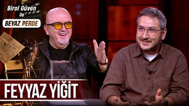 Birol Güven ile Beyaz Perde 9. Bölüm - Feyyaz Yiğit