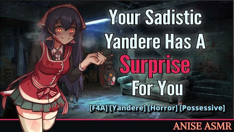 Your Sadistic Yandere Has A Surprise For You (Part 4) [F4A] [Yandere] [Horror] [Possessive]