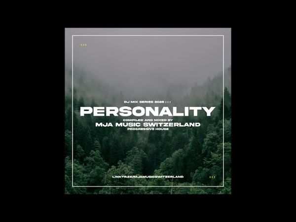 Personality - (progressive house) - mixed by mja music switzerland - 2025