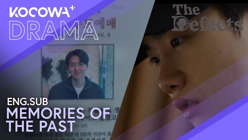 He Sees Something That Triggers Memories Of His Past | The Defects EP5 | KOCOWA+