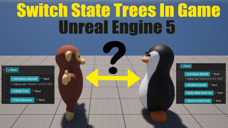 UE5 || How To Set Switch Or Change State Trees In Blueprints -  3Ways Tutorial