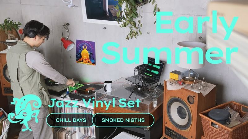 Early Summer Vibes Jazz / Fusion / Samba Vinyl Set // Chill Days & Smoked Nights [45min / 4K]
