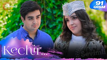 Kechir 91-qism (milliy serial) | Кечир 91-қисм (миллий сериал)