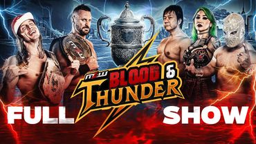 MLW Blood & Thunder 2025 | Full Event | World Premiere