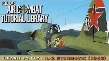 Learn to fly the IL-2 Sturmovik (1943)
