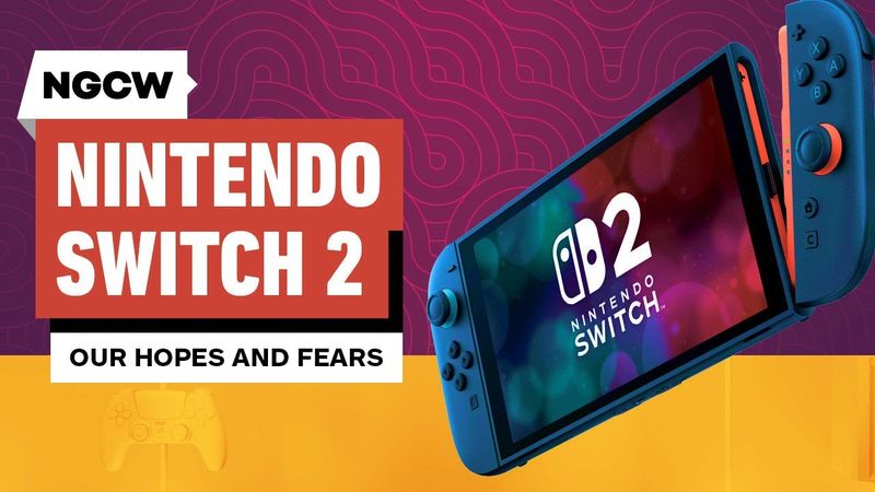 Nintendo Switch 2: Our Hopes and Fears - Next-Gen Console Watch