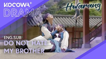 They Never Thought His Own Brother Could Kill Him | Hwarang EP18 | KOCOWA+