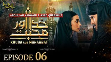 Khuda Aur Mohabbat - Episode 06 New Season  | Feroze Khan - Iqra Aziz - खुदा और मुहब्बत