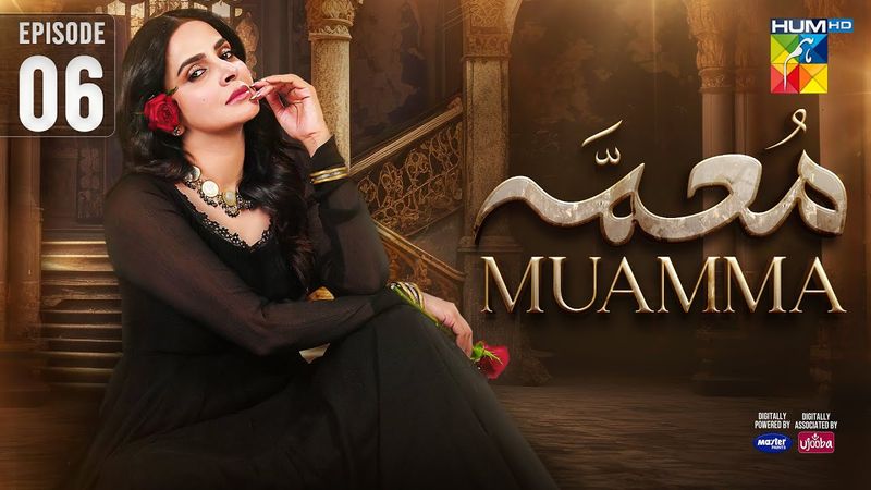Muamma | Episode 06 [Eng Sub] - 8th Jan 2026 [ Saba Qamar & Ali Ansari ] HUM TV