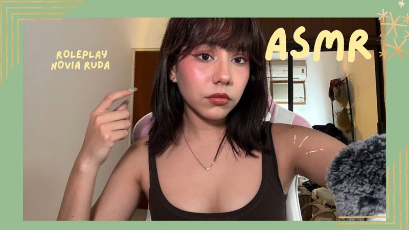ASMR - NOVIA RUDA/ ROLEPLAY