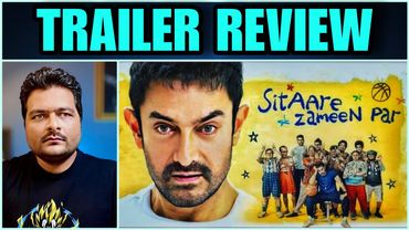 Sitaare Zameen Par - Trailer Review