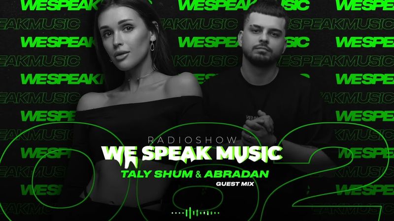 WE SPEAK MUSIC 062 by TALY SHUM I guest mix ABRADAN | melodic techno | afro house Live DJ mix