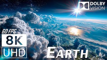8K HDR 60FPS DOLBY VISION - EARTH: FROM SPACE - TRUE CINEMATIC