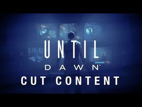 Until Dawn Cut Content - Noer