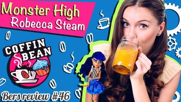 Robecca Steam Coffin Bean (Робекка Стим Коффин Бин) Monster High Обзор и Распаковка\ Review CBX48