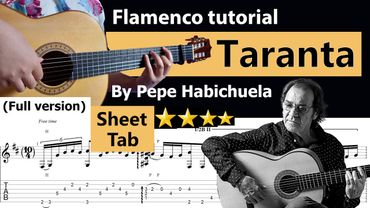 TARANTA Tutorial by Pepe Habichuela with sheet & tab (FULL VERSION - ORIGINAL)