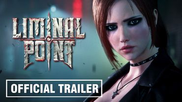 Liminal Point Official Trailer 2
