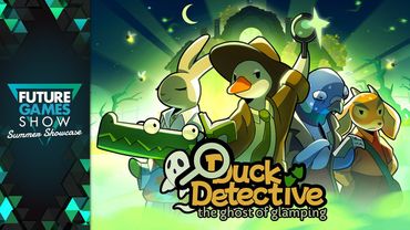 Duck Detective: The Ghost of Glamping Developer Presentation - Future Games Show Summer Showcase