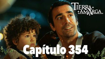 Tierra Amarga - Capítulo 354