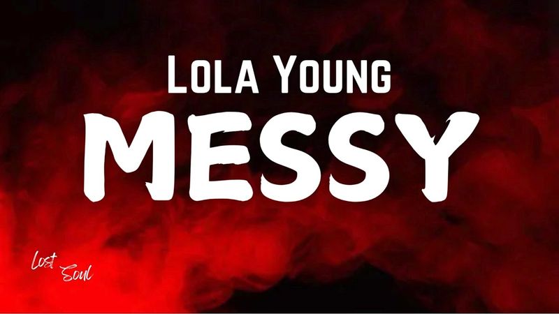 Lola Young - Messy [Lyrics] - Album This Wasn't Meant For You Anyway