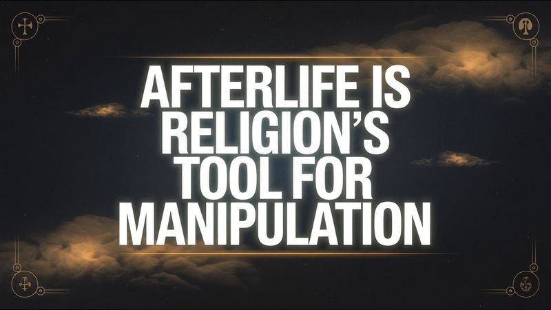 A vida após a morte é a ferramenta de manipulação da religião