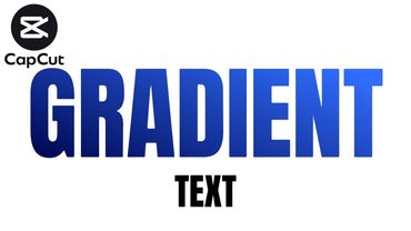 How to Create Gradient Text in Capcut PC