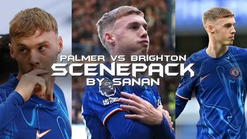 PALMER VS BRIGHTON SCENEPACK | 2K - 4K | NO COPYRIGHT | MEGA LINK (DESC)