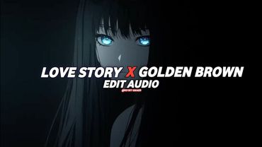 INDILA, STRANGLERS, ILBLU - LOVE STORY X GOLDEN BROWN (MIX) [ AUDIO EDIT ]