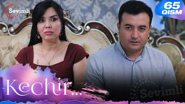 Kechir 65-qism (milliy serial) | Кечир 65-қисм (миллий сериал)