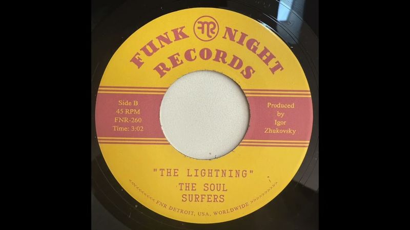 The Soul Surfers "The Lightning" Funk Night Records 45 (FNR-260B)