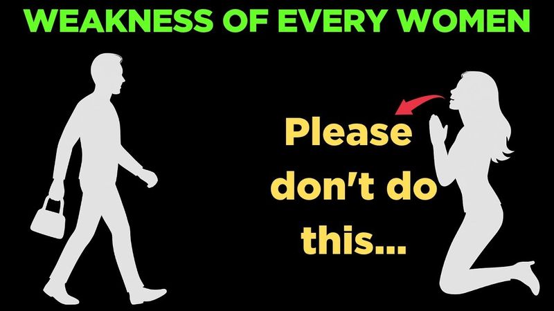 Top 9 Female Weaknesses Every Man Should Know About