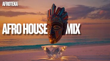 AFROTEKA – Organic Afro House Mix | Deep Melodies & Tribal Pulse